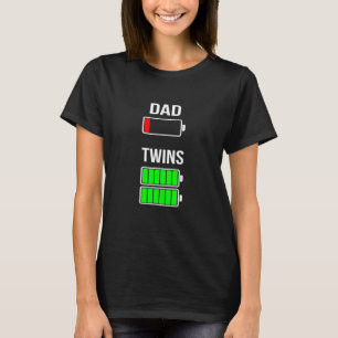 Tired Dad Low Battery Twins Full Charge T-Shirt