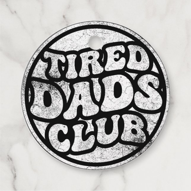 Tired Dads Club Funny Favour Tags (Front)