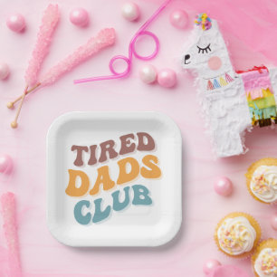 Tired Dads Club Funny Paper Plate