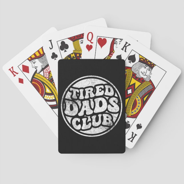 Tired Dads Club Funny Playing Cards (Back)