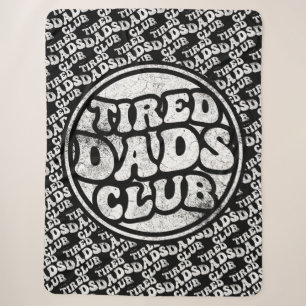 Tired Dads Club Funny Sherpa Blanket
