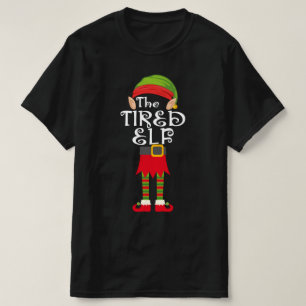 tired elf family matching christmas T-Shirt