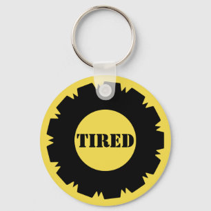 Tired Keychain