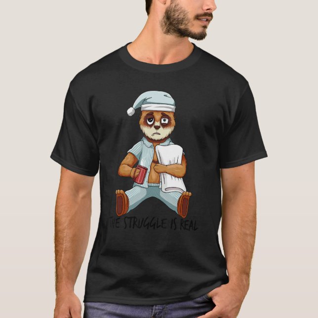 Tired Lazy Meerkat The Struggle Is Real Getting Ou T-Shirt (Front)