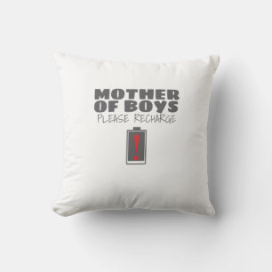 Tired Mom Mother of Boys Please Recharge Gift Throw Pillow