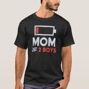 Tired Mom Of 2 Boys Low Battery Matching Family 1 T-Shirt