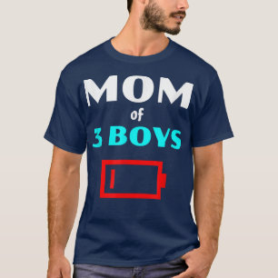Tired Mom Of 3 Boys Mother With Three Sons Low Bat T-Shirt