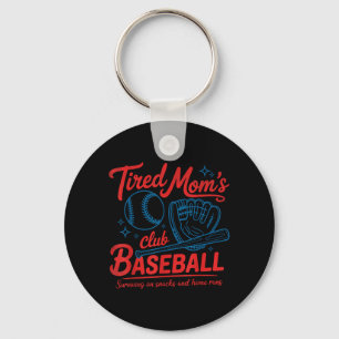 Tired Moms Club Baseball for Women Mama Grandma Keychain