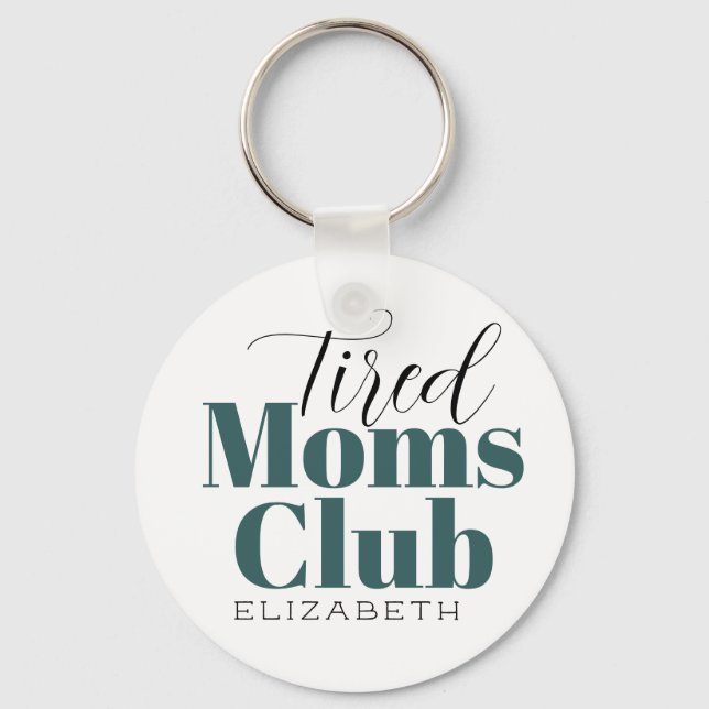 Tired Moms Club Customized Calligraphy  Keychain (Front)