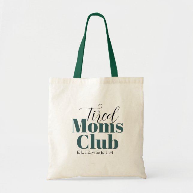 Tired Moms Club Customized Calligraphy Tote Bag (Front)