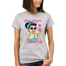 Tired Moms Club • Funny Mom Humour Retro Summer