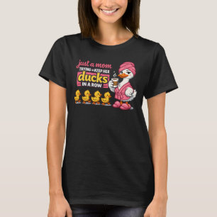 Tired Moms Club Sleep Deprived Duck Coffee Lover  T-Shirt