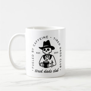 Tired new dad club custom date funny coffee cowboy coffee mug