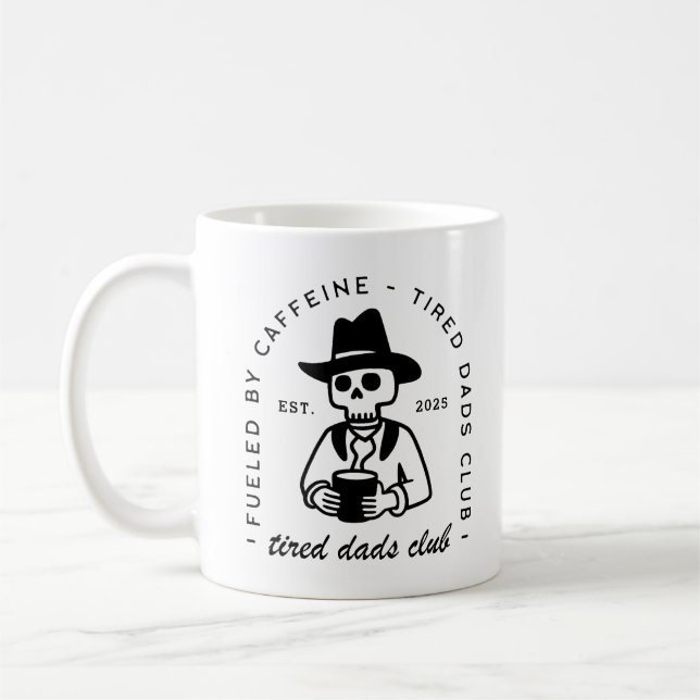 Tired new dad club custom date funny coffee cowboy coffee mug (Left)