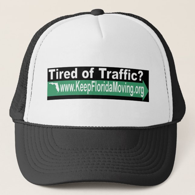 Tired of Traffic hat (Front)