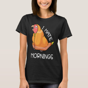 Tired Parrot Hates Mornings I Peach faced Lutino L T-Shirt