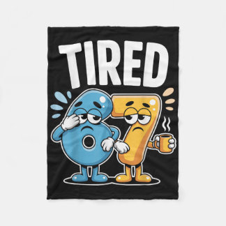 Tired Six Seven 67 Funny Costume Coffee Number  Fleece Blanket