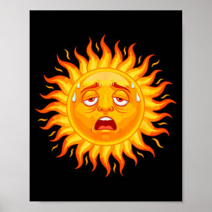Tired sweaty sun face summer heatwave humour poster