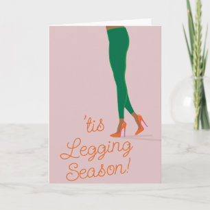 'tis Legging Season Holiday Card