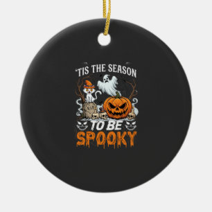 Tis Season Be Spooky Halloween Pumpkin Ghost Ceramic Ornament