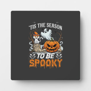 Tis Season Be Spooky Halloween Pumpkin Ghost Plaque