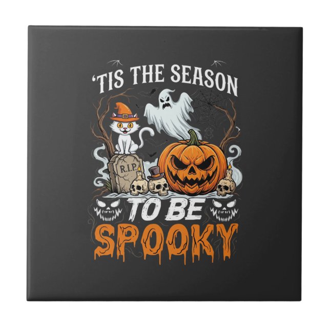 Tis Season Be Spooky Halloween Pumpkin Ghost Tile (Front)