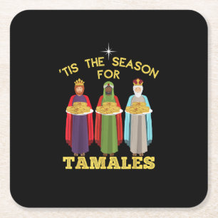 Tis Season For Tamales A Funny Mexican Christmas T Square Paper Coaster