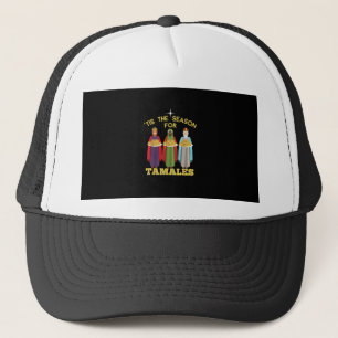 Tis Season For Tamales Funny Mexican Christmas Trucker Hat
