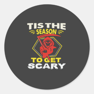 Tis Season Get Scary Grim Reaper Halloween Classic Round Sticker