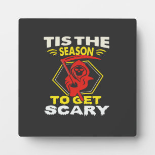 Tis Season Get Scary Grim Reaper Halloween Plaque