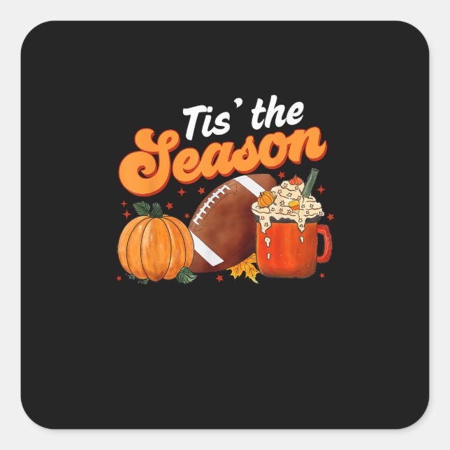 Tis Season Pumpkin Spice Latte Halloween Fall Foot Square Sticker (Front)
