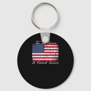 Tis Season To Celebrate Treason Funny 4th Of Women Keychain