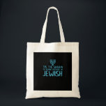 Tis Season To Everyone Im Jewish Funny Hanukkah Tote Bag<br><div class="desc">Tis Season To Everyone Im Jewish Funny Hanukkah: A funny Hanukkah design declaring festive pride. Perfect for holiday humour and gatherings. Witty,  bold,  and joyful.</div>