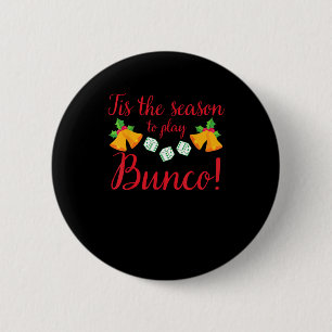 Tis Season To Play Bunco Christmas Holiday Dice Ga 2 Inch Round Button