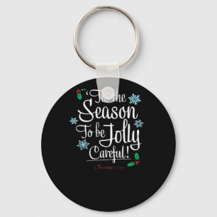 Tis Season To Saying Keychain