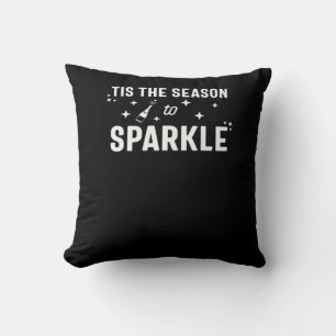 Tis Season To Sparkle - Funny Sparkling Wine Throw Pillow