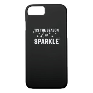 Tis Season To Sparkle - Humor White Design Case-Mate iPhone Case