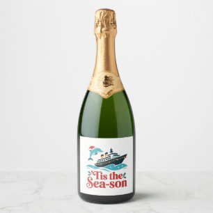 tis the sea-son Funny Cruising Family Matching  Sparkling Wine Label