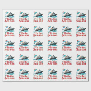 tis the sea-son Funny Cruising Family Matching Wrapping Paper