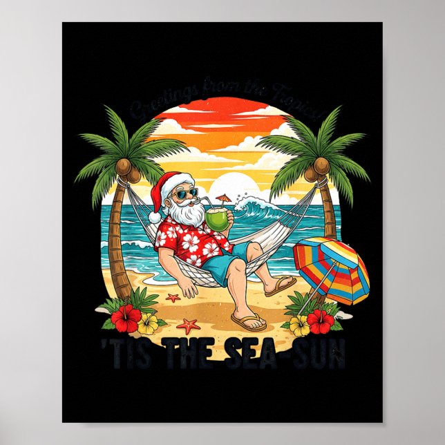 Tis The Sea-sun Christmas In July Hawaii Santa Bea Poster (Front)