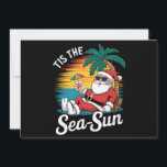 Tis The Sea Sun Santa Beach Christmas In Juy  Invitation<br><div class="desc">Tis The Sea Sun Santa Beach Summer Christmas In July Summer</div>