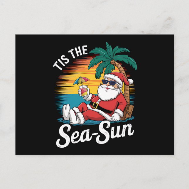 Tis The Sea Sun Santa Beach Christmas In Juy  Postcard (Front)