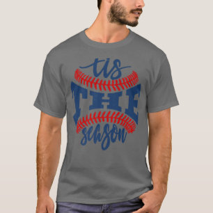 Tis The Season Baseball Softball Lovers T-Shirt