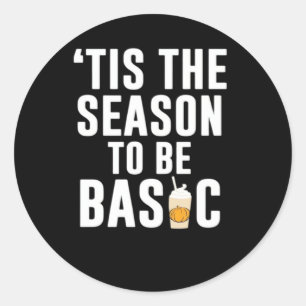 Tis The Season Basic Classic Round Sticker