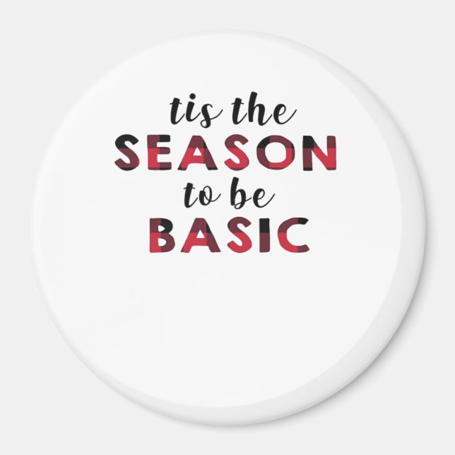 Tis The Season Basic Design Magnet (Front)