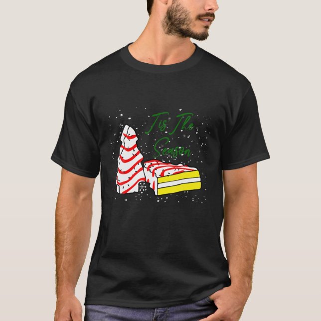 Tis The Season Cake Christmas Tree Holiday Baking T-Shirt (Front)