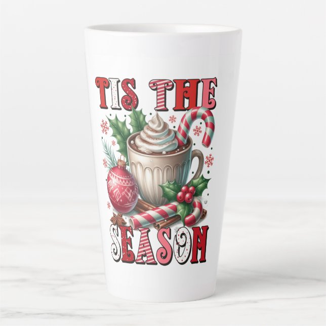 ’Tis the Season – Candy Cane Cocoa & Holiday Cheer Latte Mug (Front)