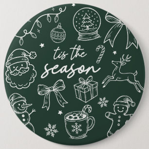 Tis the Season - Christmas Doodle 6 Inch Round Button