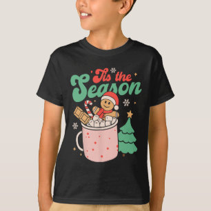 Tis The Season Christmas Hot Cocoa Gingerbread Coo T-Shirt