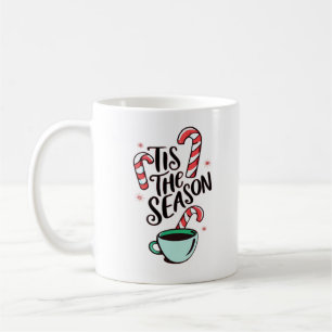 Tis The Season Christmas Peppermint Hot Chocolate Coffee Mug